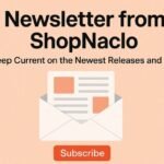 Stay Updated with ShopNaclo: Your Insider Pass to New Arrivals, Deals & News